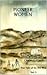 Pioneer Women (True Tales of the Old West)