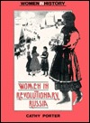 Women in Revolutionary Russia (Women in History)