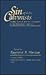 Sin and the Calvinists: Morals Control and the Consistory in the Reformed Tradition (Sixteenth Century Essays & Studies)