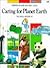 Caring for Planet Earth: The World Around Us