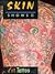 Skin Shows II: The Art of T...