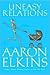 Uneasy Relations (Gideon Ol...