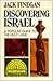 Discovering Israel: An Archeological Guide to the Holy Land