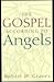 The Gospel According to Angels