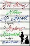 Too Many Notes, Mr. Mozart by Bernard Bastable