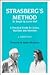 Strasberg's Method: As Taught by Lorrie Hull : A Practical Guide for Actors, Directors, and Teachers