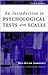 An Introduction to Psychological Tests and Scales
