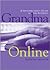 Grandma Online: A Grandmother's Guide to the Internet