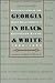Georgia in Black and White by John C. Inscoe