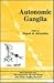 Autonomic Ganglia (The Autonomic Nervous System)