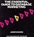 The Essential Guide to Database Marketing (The John Fraser-Robinson Direct Marketing Series)