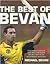 The Best of Bevan: The World's Finest One-Day Cricketer Recalls His Most Memorable Moments