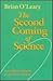 The Second Coming of Scienc...