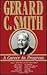Gerard C. Smith: A Career i...