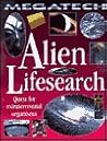 Alien Lifesearch: Quest for Extraterrestrial Organisms (Megatech)