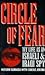Circle of Fear: My Life As an Israeli and Iraqi Spy