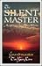 The Silent Master: Awakenin...