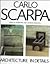 Carlo Scarpa: Architecture in Details