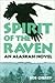 Spirit of the Raven: an Ala...
