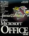 Using Microsoft Office, Special Edition , The Most Complete Reference.