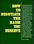 How to Negotiate the Raise You Deserve by Mark Satterfield