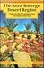 The Anza-Borrego Desert Region: A Guide to the State Park and Adjacent Areas of the Western Colorado Desert With Map