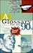 Glossary for the 90s: A Cul...