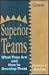 Superior Teams: What They A...