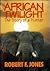African Twilight: The Story...
