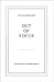 Out of Focus by Alf MacLochlainn