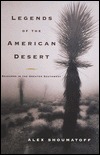 Legends of the American Desert: Sojourns in the Greater Southwest (Hardcover)