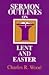 Sermon Outlines for Lent and Easter