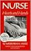 Nurse Hearts and Hands by William H. Hull