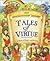 Tales of Virtue: A Book of ...
