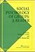 Social Psychology of Groups: A Reader
