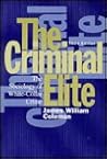 The Criminal Elite: The Sociology of White-Collar Crime