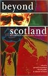 Beyond Scotland: New Contexts for Twentieth-Century Scottish Literature (Scroll: Scottish Cultural Review of Language and Literature)