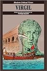 Virgil (Bloom's Modern Critical Views) Virgil (Bloom's Modern Critical Views)
