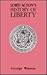 Lord Acton's History of Liberty: A Study of his Library, with an Edited Text of his History Of Liberty Notes