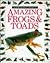 Amazing Frogs and Toads