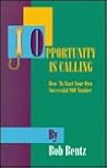 Opportunity Is Calling, Volume 1: How to Start Your Own Successful 900 Number Opportunity Is Calling, Volume 1: How to Start Your Own Successful 900 Number