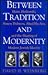 Between Tradition and Modernity: Haim Zhitlowski, Simon Dubnow, Ahad Ha-Am, and the Shaping of Modern Jewish Identity (New Perspectives : Jewish Life and Thoug)