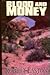 Blood and Money: The Saga of California : A Western Story (Five Star First Edition Western Series)