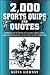 2,000 Sports Quips and Quotes
