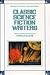 Classic Science Fiction Writers (Writers of English)