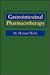 Gastrointestinal Pharmacotherapy by M. Michael Wolfe