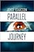 Parallel Journey