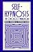 Self-Hypnosis by Erika Fromm