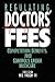 Regulating Doctors' Fees: Competition, Benefits, and Controls Under Medicare (Aei Studies, 518)