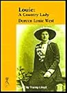 Louie: A Country Lady (Reminiscence)